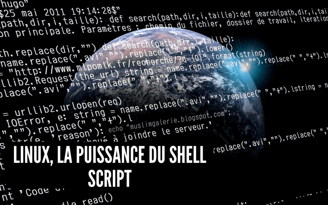 Linux, la puissance du shell script